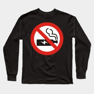 No Vaping Sign Long Sleeve T-Shirt